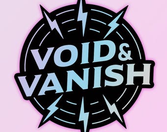 Void & Vanish (holographic sticker) | Warcraft | Podcast