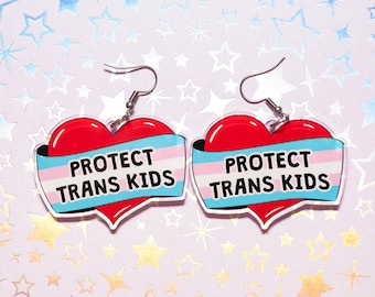 Protect Trans Kids acrylic earrings - statement earrings - LGBTQ+ trans earrings