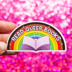 Read Queer Books sticker - book lover - lgbtq pride
