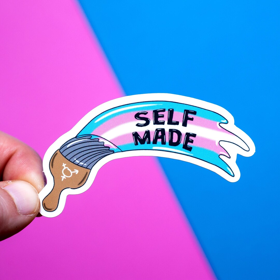 Self Made Sticker - Trans Pride - Lgbtq Pride - Etsy