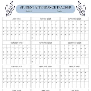 May include: A student attendance tracker for the academic year 2025-2026. The calendar-style planner features monthly grids from July 2025 to June 2026, with space for student and grade information at the top. Includes floral accents.