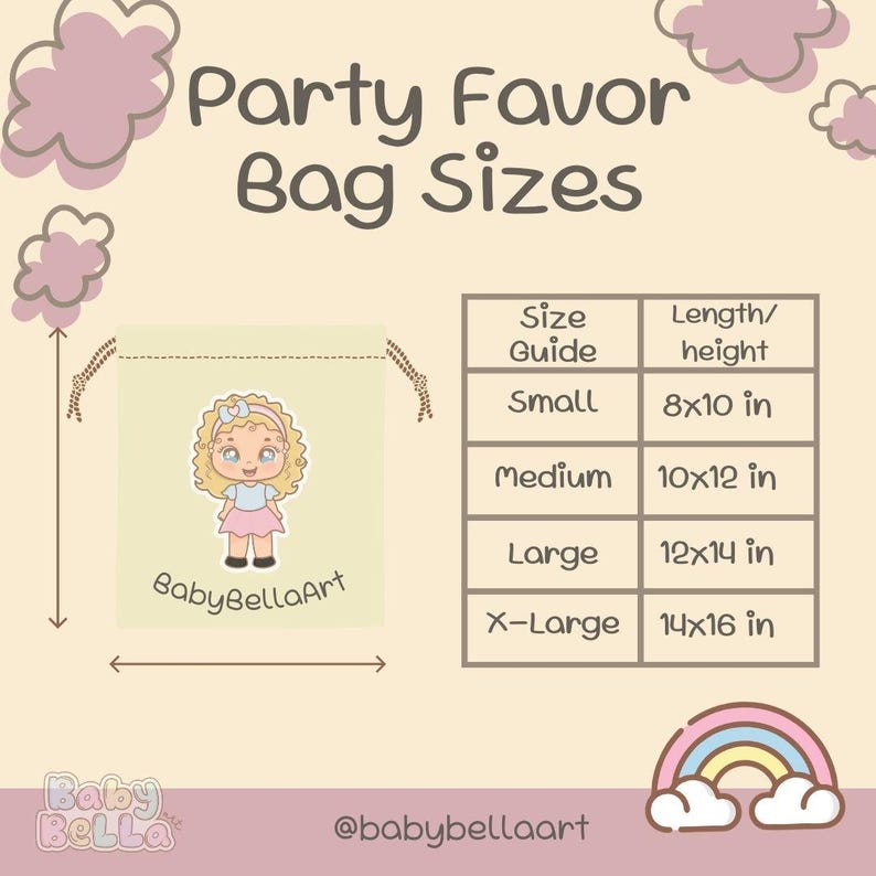 May include: A chart showing the different sizes of party favor bags with a cartoon illustration of a girl. The sizes are small, medium, large, and extra large. The measurements are in inches: 8x10, 10x12, 12x14, and 14x16.