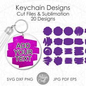 May include: A digital collection of 20 keychain designs for cut files and sublimation, featuring a circular keychain with a white tassel and a bright pink glittery brushstroke graphic with the text ADD YOUR TEXT, alongside 20 purple shapes.