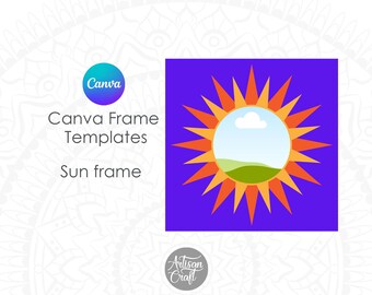 Canva frame, Sun frame, Canva Templates, Editable Canva Frame, sun clipart
