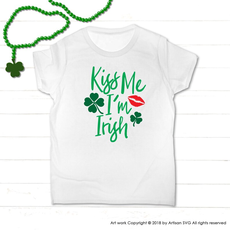 kiss me im irish svg lucky clover svg st patricks day svg files Clover Svg Shamrock Svg lucky clover svg Cricut Cut Files Cricut Cut Files