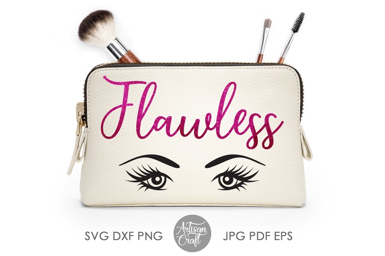 Download Flawless svg cosmetic bag quotes makeup bag svg cut file ...