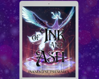 Premade juvenile fantasy: Of Ink and Ash