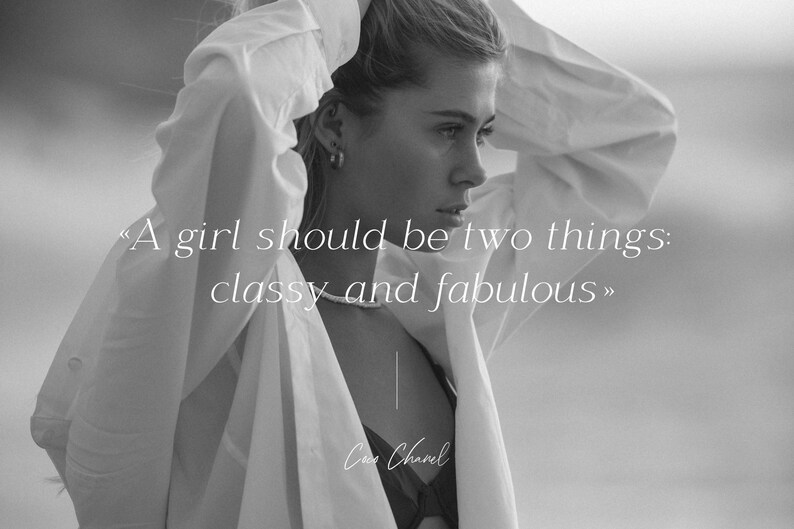 May include: Black and white photo of a person wearing a white shirt. The quote "A girl should be two things: classy and fabulous" is written in white text on the image.