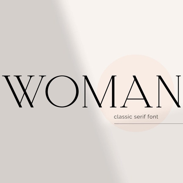 Woman Serif Font, Elegant Classic Font, Feminine Stylish Font