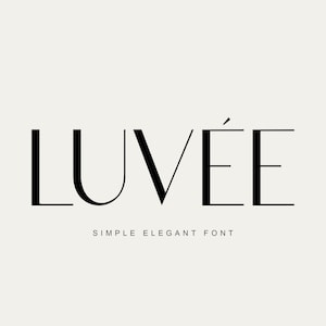 Puede incluir: Un logotipo en blanco y negro para una fuente llamada "LUVÉE" con el lema "SIMPLE ELEGANT FONT".