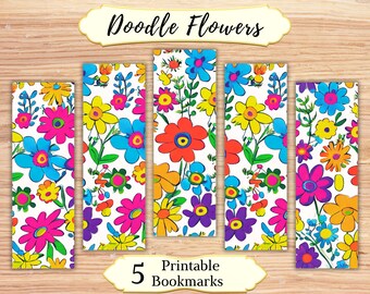May include: Five printable bookmarks with a white background and a colorful doodle flower design. The flowers are in shades of pink, blue, yellow, orange, and purple. The text "Doodle Flowers" and "5 Printable Bookmarks" are displayed.