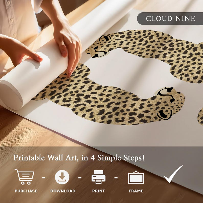 May include: Printable wall art featuring two cheetah silhouettes in a beige and black leopard print pattern. The art is titled "Cloud Nine".
