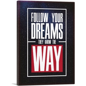 ARTCANVAS Follow Your Dreams Motivational Canvas Art Print
