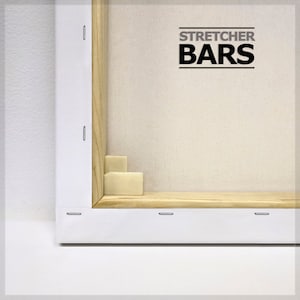 May include: Close-up of a wooden canvas stretcher bar with white canvas and corner braces. The text "STRETCHER BARS" is printed on the canvas.
