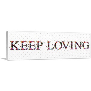 ARTCANVAS Keep Loving Girls Room Decor Canvas Art Print