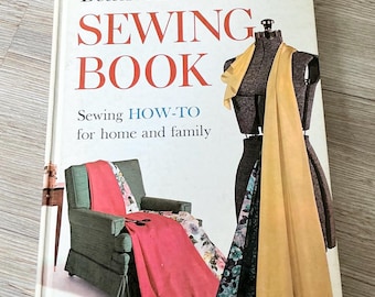1961 Better Homes & Gardens Sewing Book, Vintage Sewing, Sewing Room Decor, Sewing Instruction, Hardback, Mid Century