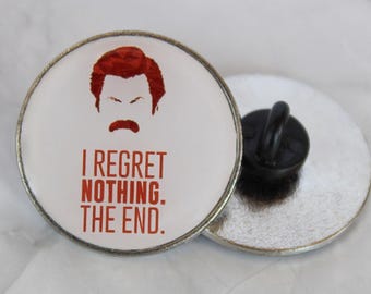 Pin de metal con cita de Ron Swanson