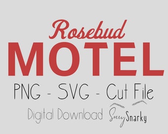 Rosebud Motel Graphic PNG SVG Cut File