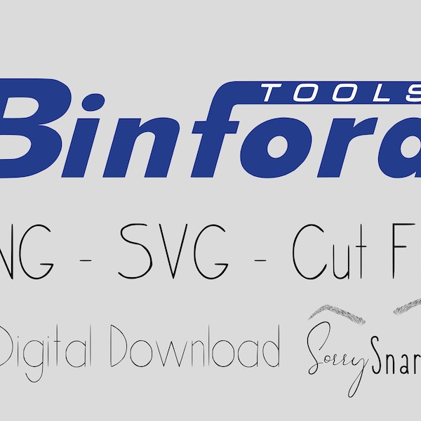 Binford Tools Graphic - Home Improvement - Tool Time - SVG PNG Cut File Digital Download