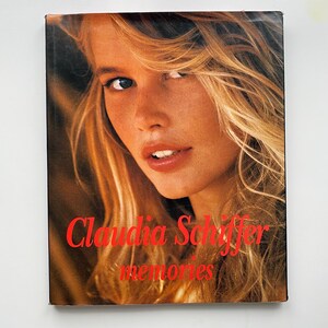 90s Supermodels: Claudia Schiffer's Memories Book 1995 Hardcover