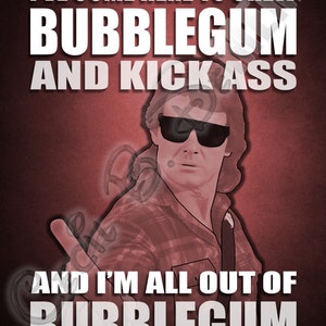 They Live Kick Ass And Chew Bubblegum Meme Shirt image 2