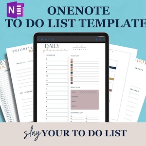 May include: A screenshot of a tablet displaying a daily planner template in the OneNote app. The template includes sections for a schedule, to-do list, meal plan, and shopping list. The text "Slay Your To Do List" is displayed below the tablet.