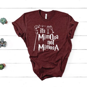 It&#39;s MimOsa, Not MimosA Witch or Wizard Potter Inspired Magical Funny Wine Mimosa Shirt