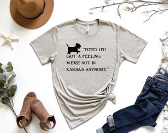 Not in Kansas Anymore Unisex T-Shirt