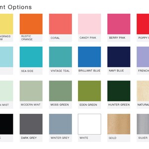 May include: A chart of paint color options with names for each color. The colors include: Lemongrass Yellow, Rustic Orange, Coral, Candy Pink, Berry Pink, Poppy Red, Aqua, Sea Side, Vintage Teal, Brilliant Blue, Navy Blue, French Lilac, Ocean Mist, Modern Mint, Moss Green, Eden Green, Hunter Green, Natural Wood, Black, Dark Grey, Winter Grey, White, Gold, and Silver.