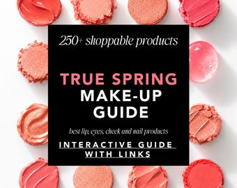 True Spring Makeup Guide: 200+ Real Products with links (PDF)