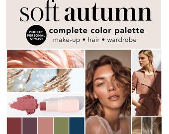 Soft Autumn Season Color Analysis Guide Autumn Makeup Palette Hair Color Wardrobe Ideas Color Swatches Muted Autumn Wardrobe Swatches