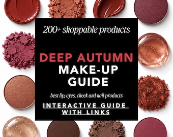 Deep Autumn Makeup Guide: 200+ Shoppable Products with Links (PDF)