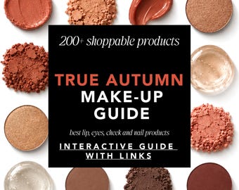 True Autumn Makeup Guide: 200+ Shoppable Products with Links (PDF)
