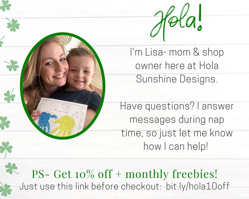 I am Lisa, shop owner here at Hola Sunshine Designs Etsy shop. Have questions? I answer messages during nap time, so let me know how I can help you! Go to HolaLittleOne.com/10off before checkout for your 10% coupon code.