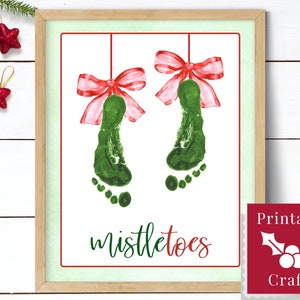 Mistletoes Christmas Footprint Art, Printable Gift or Toddler Holiday Craft