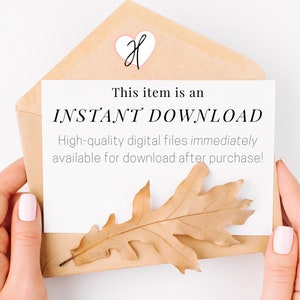 May include: A brown envelope with a white card inside. The card has the text "This item is an INSTANT DOWNLOAD. High-quality digital files immediately available for download after purchase!"  A brown leaf is on the envelope.