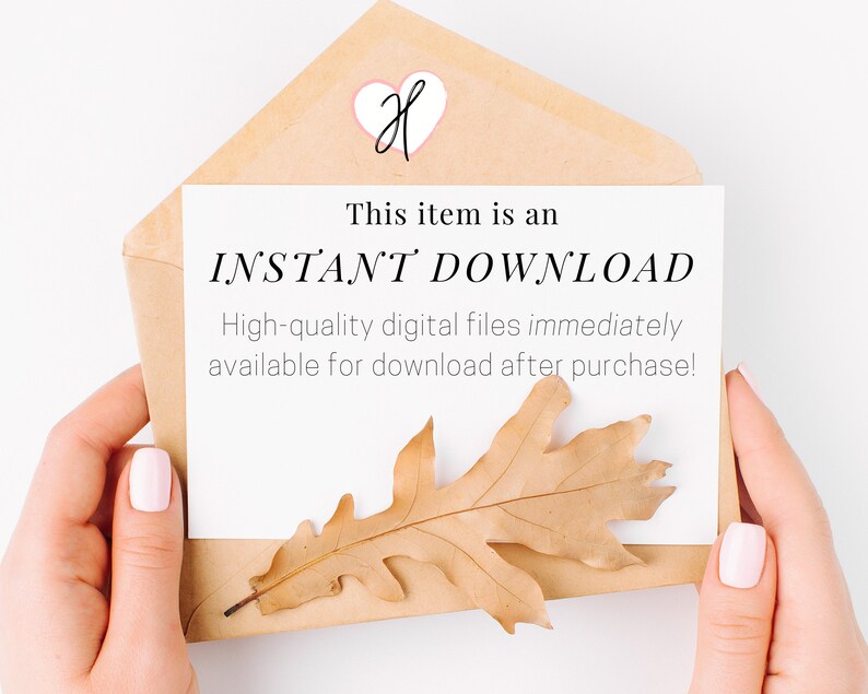 May include: A brown envelope with a white card inside. The card has the text "This item is an INSTANT DOWNLOAD. High-quality digital files immediately available for download after purchase!"  A brown leaf is on the envelope.