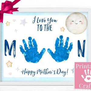 Moederdag ambachten, op maat afdrukbare geschenken van kinderen, ik hou van je tot de maan, handafdrukkaart voor moeder, voorschoolse opvang kunstafdrukken
