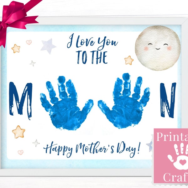Mothers Day Crafts, Custom Printable Gifts from Kids, I Love You To The Moon, Handprint Card for Mom, Preschool Daycare Art Prints