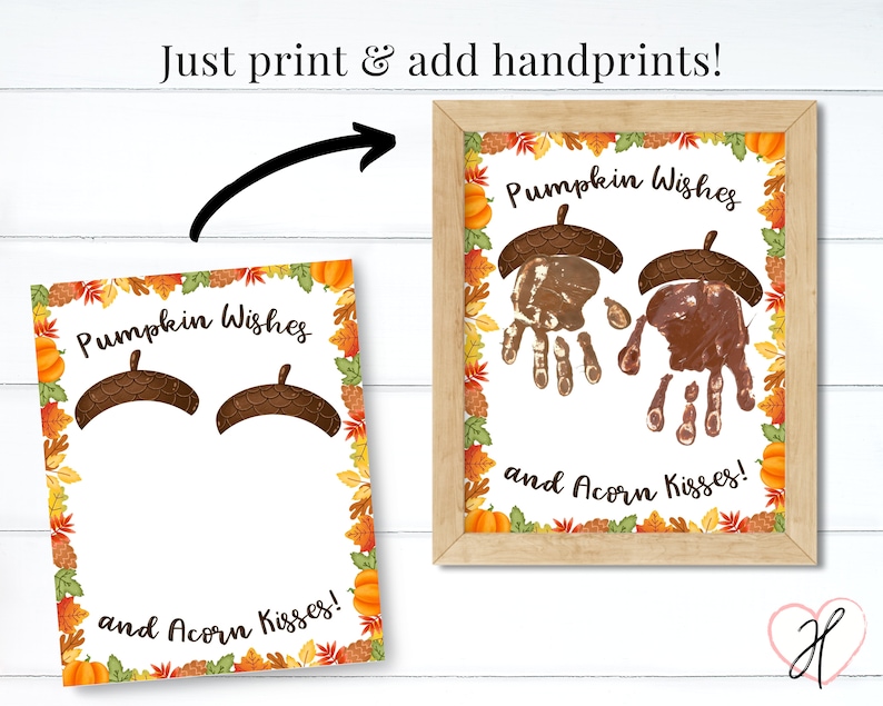 May include: Printable craft activity with a fall theme. The image shows a blank template with the text "Pumpkin Wishes and Acorn Kisses!" and two acorn shapes for handprints.