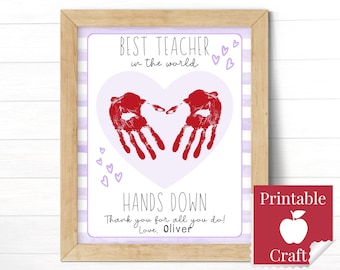 Teacher Appreciation Gift for Kindergarten, Preschool or Daycare, Best Teacher Hands Down Printable Handprint Card from Student