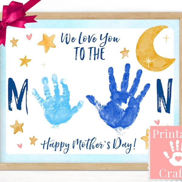 We Love You To The Moon, Mothers Day Card Printable, Personalized Gift from 2 Kids, Handprint Art, Easy Fast Last Minute Gift from Husband