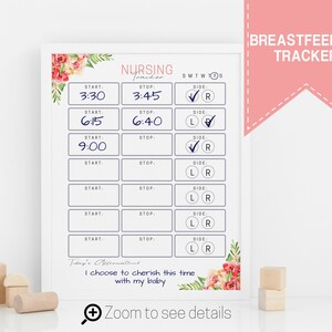 May include: A printable breastfeeding tracker with a floral design. The tracker includes spaces to record the start and stop times of each feeding, as well as the side used. The tracker also includes an affirmation: "I choose to cherish this time with my baby."