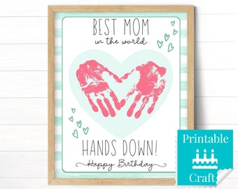 Birthday Gift for Mom, Printable Custom Birthday Card, Handprint Art from Kids, Best Mom In The World Hands Down