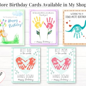 May include: A set of ten printable birthday cards featuring handprint designs. The cards include a variety of themes, such as a dinosaur, a mouse, flowers, and a heart. The text on the cards includes "Happy Birthday", "Dino-mite Birthday", "Best Dad in the World", "Best Mom in the World", and "Hands Down!"