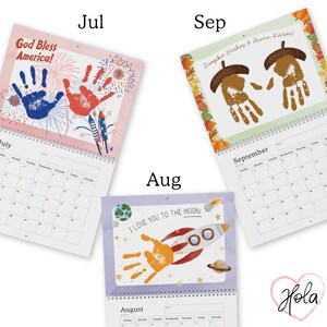 May include: A collection of three open monthly calendars. The July calendar features handprints and fireworks with the text "God Bless America!". The August calendar has a rocket ship and the text "I LOVE YOU TO THE MOON!". The September calendar has handprint acorns.