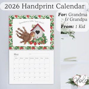 May include: A 2026 handprint calendar with a strawberry and birdhouse design. The calendar features a handprint bird illustration, the text "Grandma's Little Tweet Heart", and the text "For: Grandma & Grandpa From: 1 Kid".