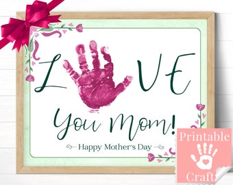 Happy Mother's Day Printable Handprint Card, Love You Mom, Easy DIY Personalized from Kids, Crafts for Toddlers Preschool Gift for Mom