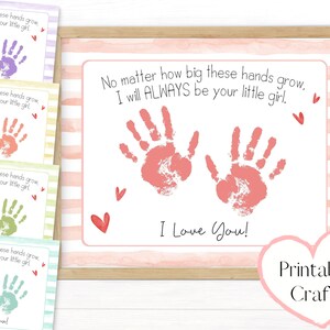 Je serai toujours votre petite fille modèle de peinture d'art empreinte de main, kit de création artistique pour enfants, tout-petits ou bébé, carte d'amour à imprimer pour les parents