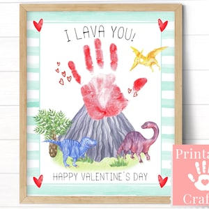 Manualidad de dinosaurios para niños pequeños del Día de San Valentín, arte con huellas de manos del volcán I Lava You, plantilla de tarjetas imprimibles y actividades para la escuela de niños